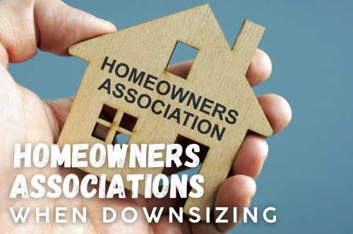 Homeowners Associations When Downsizing