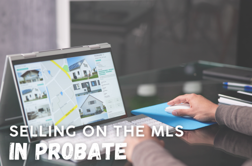 selling on the mls in probate